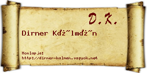 Dirner Kálmán névjegykártya